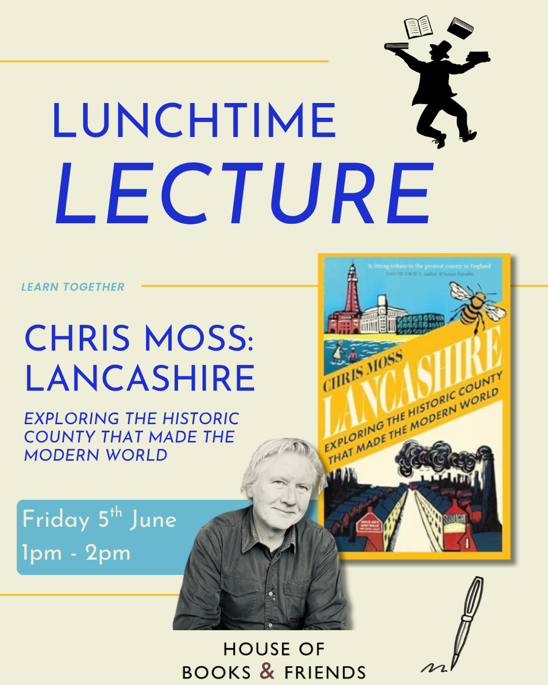BOOK AND TICKET - Lunchtime Lecture: Chris Moss 'Lancashire: Exploring the Historic County that Made the Modern World'