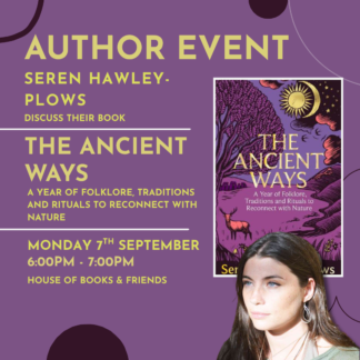 TICKET ONLY - 'The Ancient Ways' with Seren Hawley-Plows