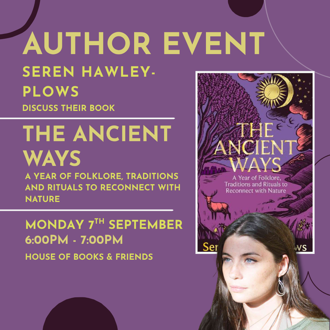 TICKET ONLY - 'The Ancient Ways' with Seren Hawley-Plows