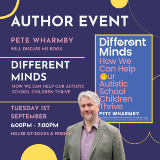 TICKET ONLY - Pete Wharmby 'Different Minds: How We Can Help Our Autistic School Children Thrive'